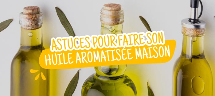 astuces-huile-aromatisee-maison 